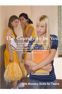 Courage to Be You