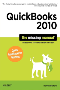 QuickBooks 2010: The Missing Manual: The Missing Manual