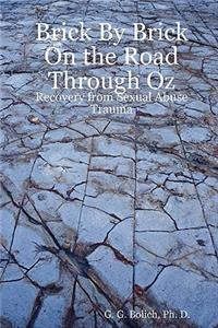 Brick by Brick on the Road Through Oz