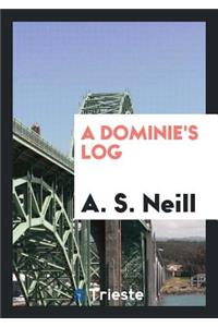 A Dominie's Log