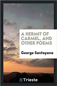 Hermit of Carmel, and Other Poems