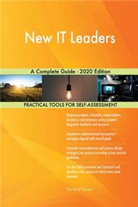 New IT Leaders A Complete Guide - 2020 Edition
