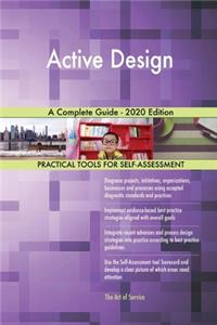 Active Design A Complete Guide - 2020 Edition
