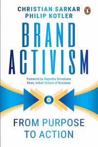 Brand Activism: From Purpose to Action