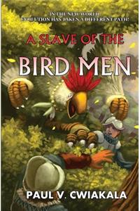 Slave of the Bird Men