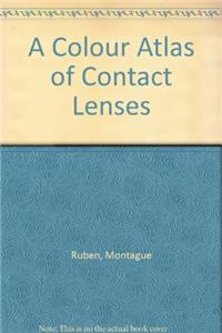 A Colour Atlas of Contact Lenses