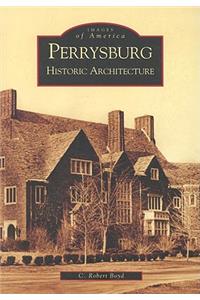 Perrysburg Historic Architecture