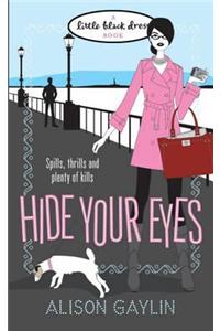 Hide Your Eyes