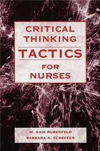 Critical Thinking Tactics for Nurses