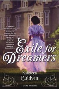 Exile for Dreamers: A Stranje House Novel