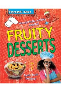 Professor Cook's Fruity Desserts