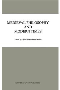 Medieval Philosophy and Modern Times