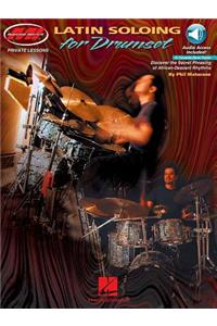 Latin Soloing For Drumset: Private Lessons Series