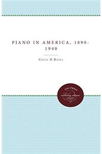 The Piano in America, 18901940