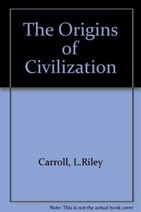 Origins of Civilization