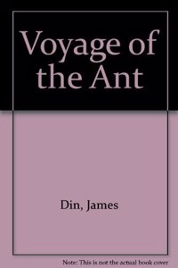 Voyage of the Ant