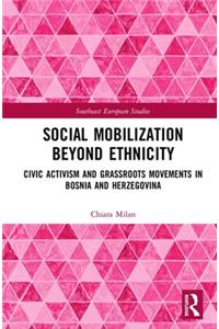 Social Mobilization Beyond Ethnicity