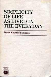 Simplicity of Life as Lived in