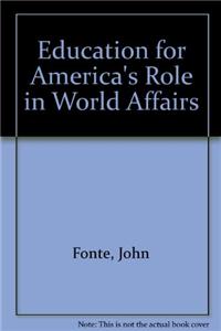 Education for America's Role in World Affairs
