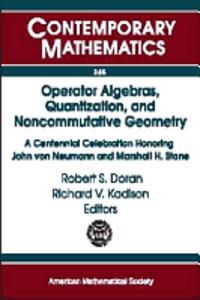 Operator Algebras, Quantization, and Noncommutative Geometry