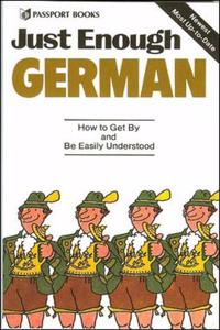 Just Enough German