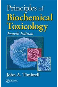 Principles of Biochemical Toxicology