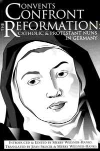 Convents Confront the Reformation