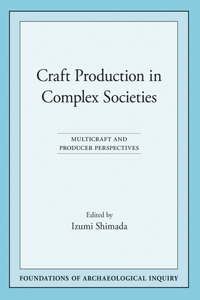 Craft Production in Complex Societies