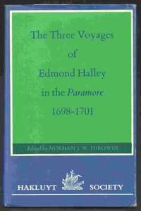 The Three Voyages of Edmond Halley  [set]          in the Paramore 1698-1701