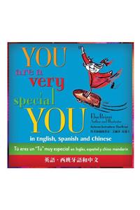 YOU are a very special YOU in English, Spanish & Chinese