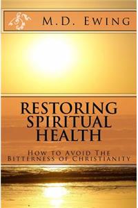 Restoring Spiritual Health