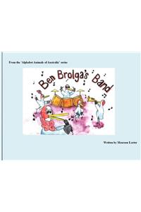 Ben Brolga's Band