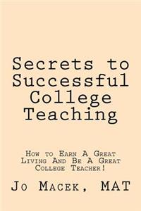 Secrets to Successful College Teaching