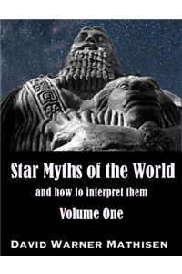 Star Myths of the World, Volume One