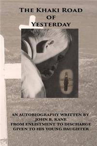 The Khaki Road of Yesterday