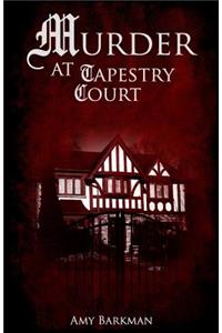 Murder at Tapestry Court