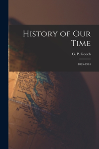 History of Our Time