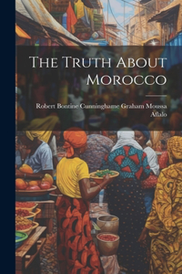 Truth About Morocco