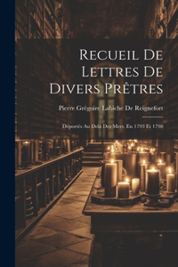 Recueil De Lettres De Divers Prêtres