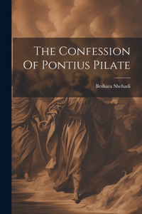 Confession Of Pontius Pilate