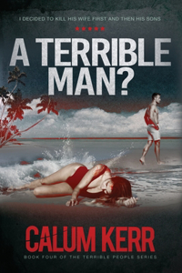 Terrible Man?
