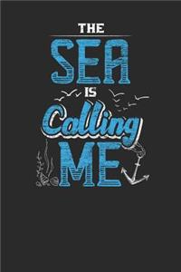 The Sea Is Calling Me