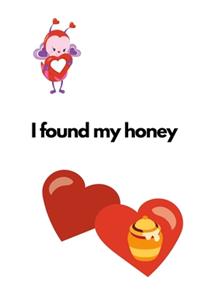 I Found My Honey