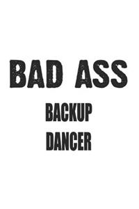 Bad Ass Backup Dancer