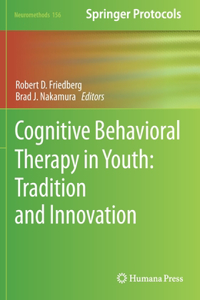 Cognitive Behavioral Therapy in Youth: Tradition and Innovation