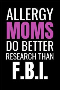 Allergy Moms Do Better Research Than F.B.I.