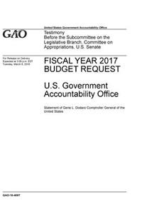 GAO-16-409T Fiscal Year 2017 Budget Request