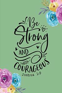 Be Strong and Courageous Joshua 1