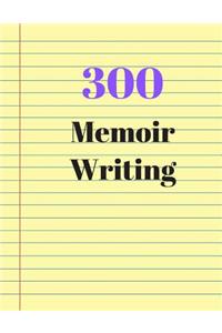 300 Memoir Writing