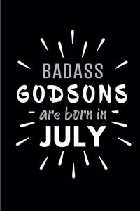 Badass Godsons Are Born In July